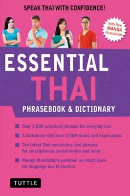 Essential Thai Phrasebook and Dictionary: Speak Thai with Confidence