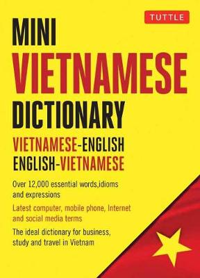 Mini Vietnamese Dictionary: English-Vietnamese Vietnamese-English