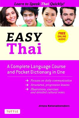 Easy Thai: A Complete Language Course and Pocket Dictionary in One!