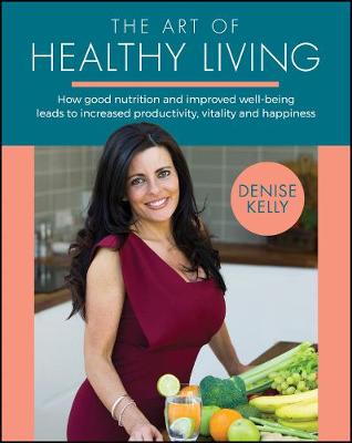 Art of Healthy Living, The