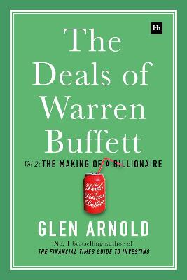 Deals of Warren Buffett, The Volume 02: The Making of a Billionaire