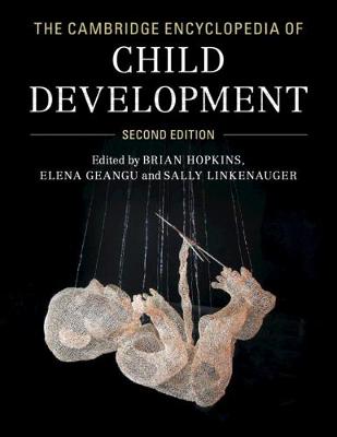 Cambridge Encyclopedia of Child Development, The