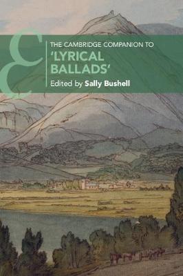 Cambridge Companions to Literature: Cambridge Companion to Lyrical Ballads, The