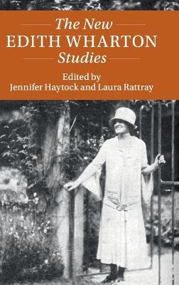 Twenty-First-Century Critical Revisions: New Edith Wharton Studies, The