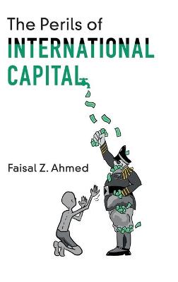 Perils of International Capital, The
