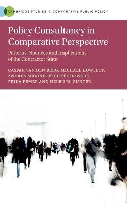 Policy Consultancy in Comparative Perspective: Patterns, Nuances and Implications of the Contractor State
