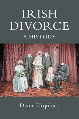 Irish Divorce: A History