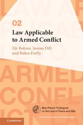 Max Planck Trialogues: Law Applicable to Armed Conflict