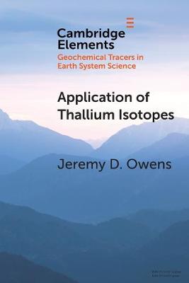Application of Thallium Isotopes: Tracking Marine Oxygenation Through Manganese Oxide Burial