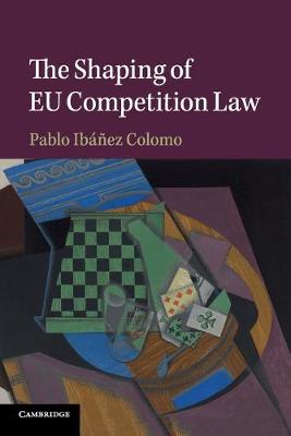 Shaping of EU Competition Law, The