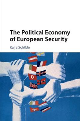 Political Economy of European Security, The