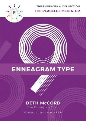 Enneagram Collection: Enneagram Type 9, The: The Peaceful Mediator
