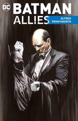 Batman Allies: Alfred Pennyworth (Graphic Novel)