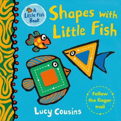 Little Fish: Shapes with Little Fish (Board Book)