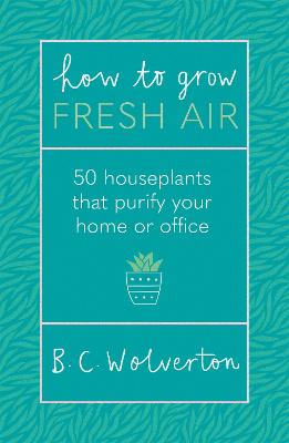 How to Grow Fresh Air