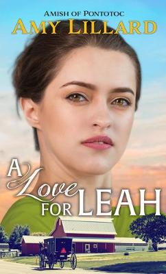 Amish of Pontotoc #02: A Love for Leah