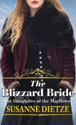 Daughters of the Mayflower #11: Blizzard Bride, The