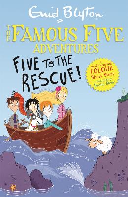 Famous Five: Short Stories: Five to the Rescue!