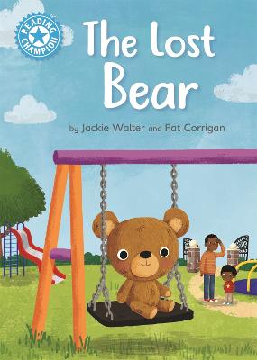 Reading Champion - Independent Reading Blue 4: The Lost Bear