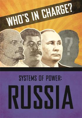 Who's in Charge? Systems of Power: Russia