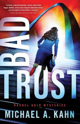 Rachel Gold #11: Bad Trust