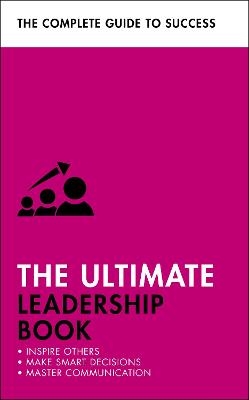Ultimate Leadership Book, The