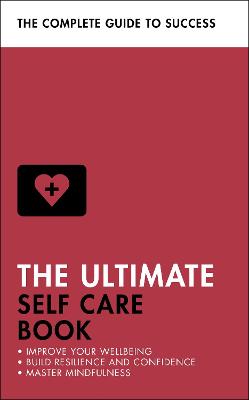 Ultimate Self Care Book, The