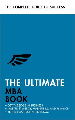 Ultimate MBA Book, The