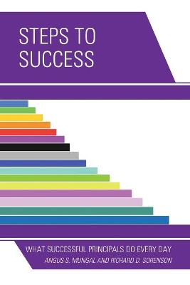 Steps to Success: What Successful Principals Do Everyday
