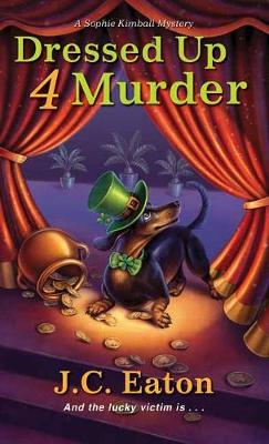 Sophie Kimball Mystery #06: Dressed Up 4 Murder