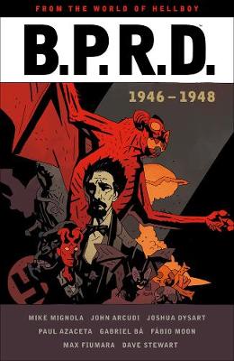 B.P.R.D.: 1946-1948 (Graphic Novel)