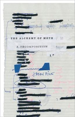 Alchemy of Meth, The: A Decomposition