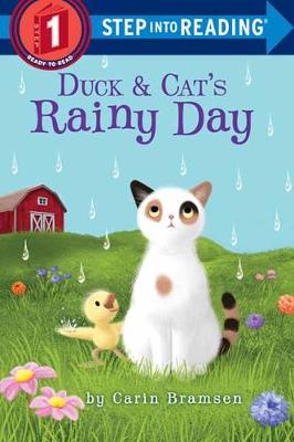 Step Into Reading Level 01: Duck and Cat's Rainy Day