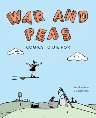 War and Peas: Funny Comics for Dirty Lovers (Graphic Novel)