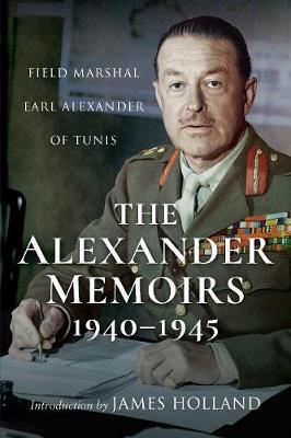 Alexander Memoirs, 1940-1945, The