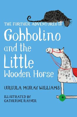 Further Adventures of Gobbolino and the Little Wooden Horse, The