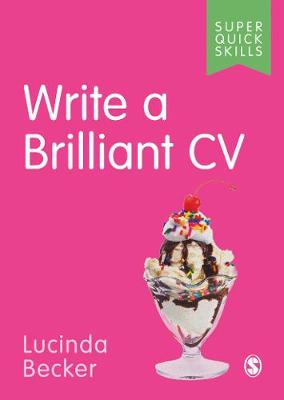 Super Quick Skills: Write a Brilliant CV