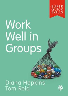 Super Quick Skills: Work Well in Groups