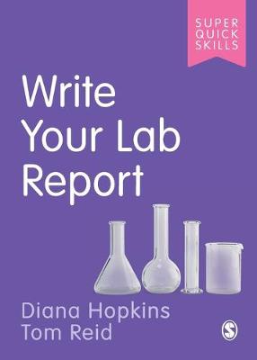 Super Quick Skills: Write Your Lab Report