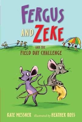 Fergus and Zeke #03: Fergus and Zeke and the Field Day Challenge