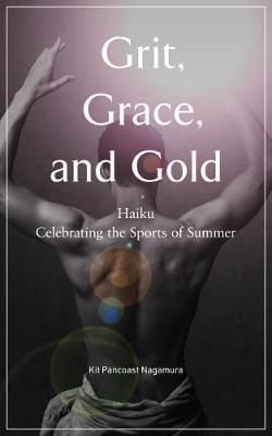 Grit, Grace, and Gold: Haiku Celebrating the Sports of Summer