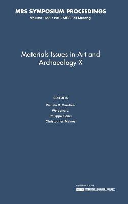 MRS Proceedings: Materials Issues in Art and Archaeology X: Volume 1656