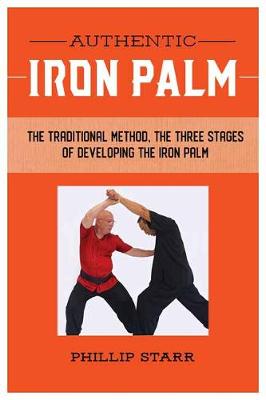Authentic Iron Palm: The Three Stages of Developing Iron Palm
