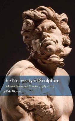 Necessity of Sculpture, The