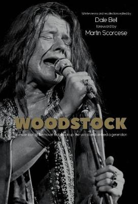 Woodstock: Interviews and Recollections