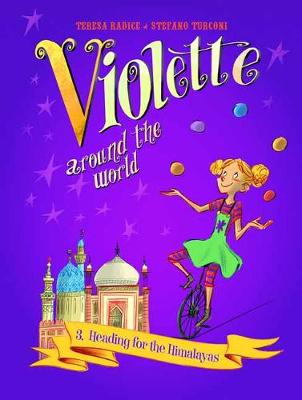 Violette Around the World Volume 03: Heading for the Himalayas (Graphic Novel)