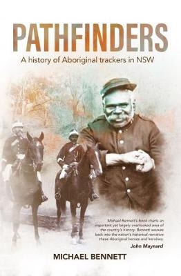 Pathfinders: A History of Aboriginal Trackers in NSW