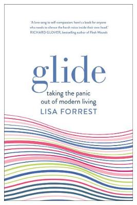 Glide: Taking the Panic out of Modern Living