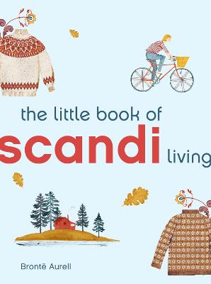 Little Book of Scandi Living, The