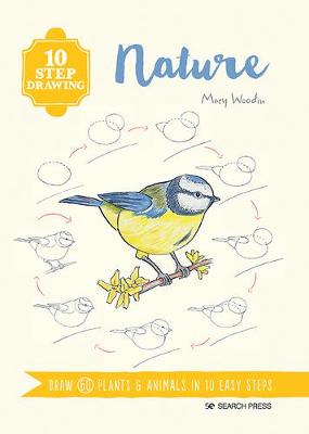 10 Step Drawing: Nature: Draw 60 Plants and Animals in 10 Easy Steps